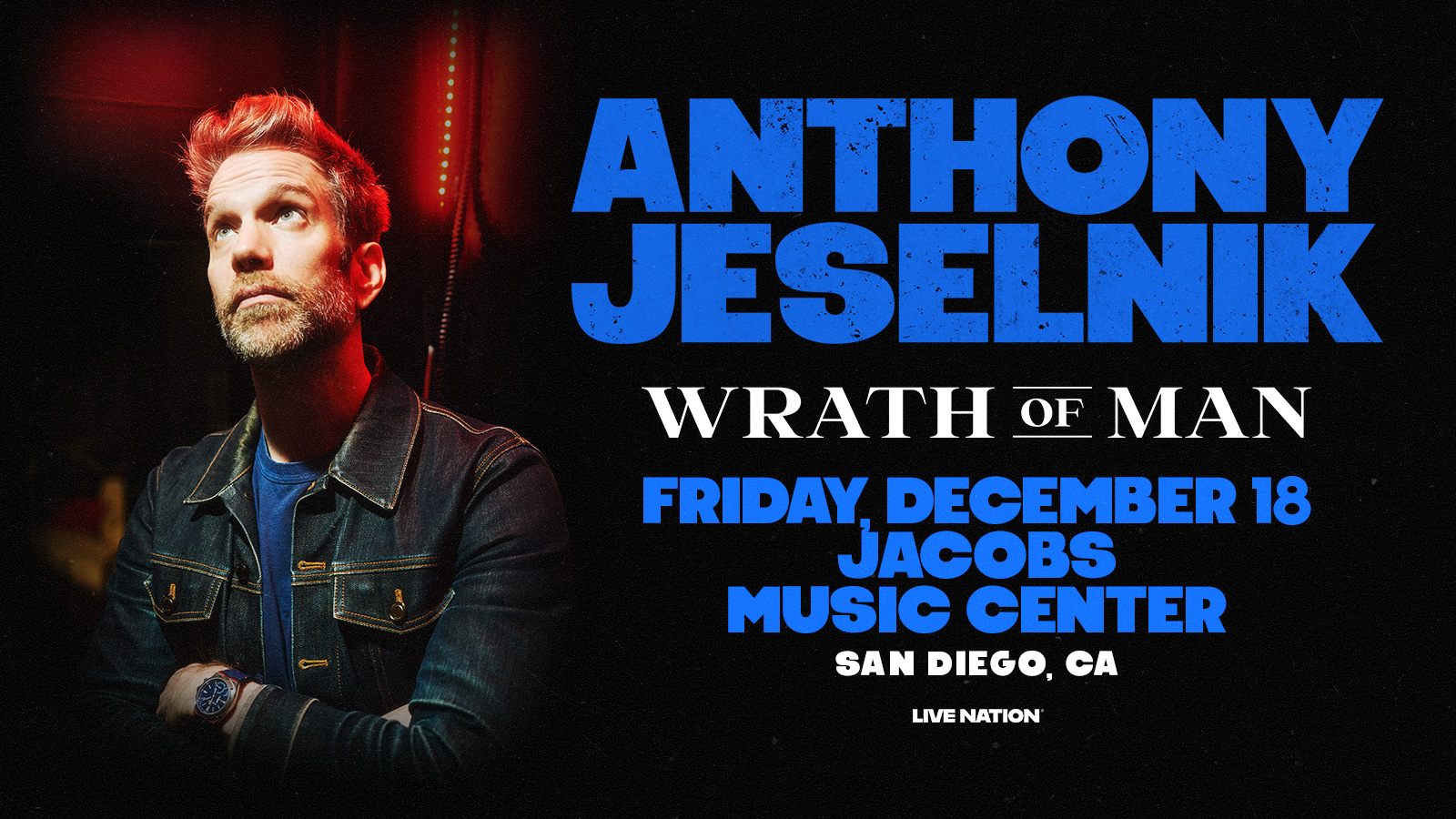 Anthony Jeselnik: Wrath of Man